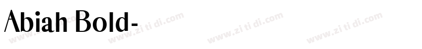 Abiah Bold字体转换